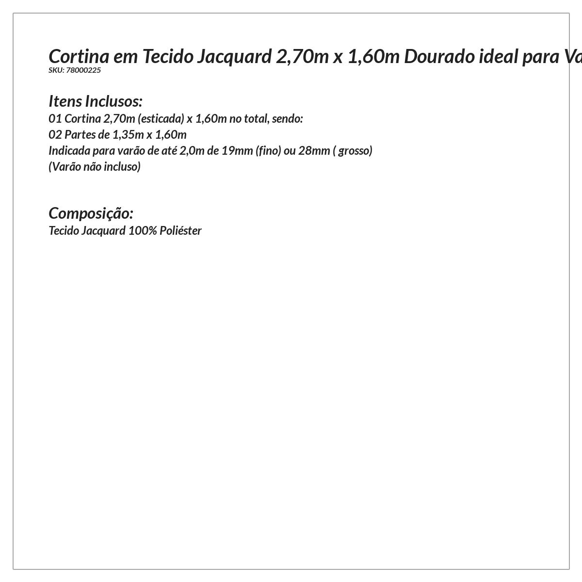 Cortina de Varão Jacquard 2,70m x 1,60m Dourado ideal para Varão Simples de 2 Metros