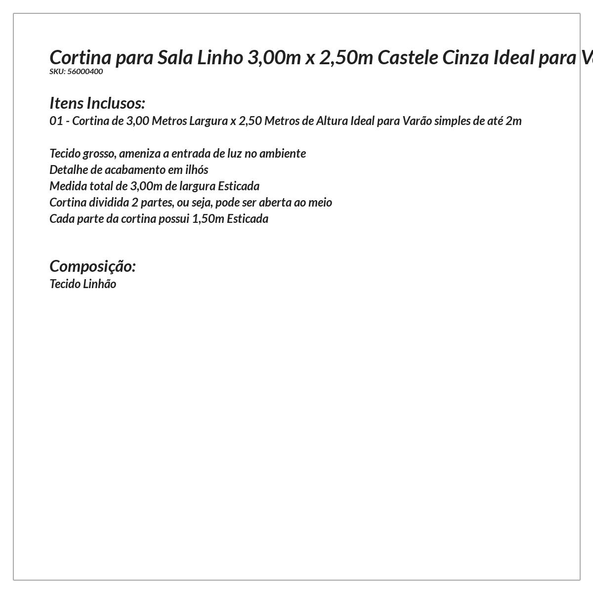 Cortina para Sala Linho 3,00m x 2,50m Castele Cinza Ideal para Varão simples de 2 metros