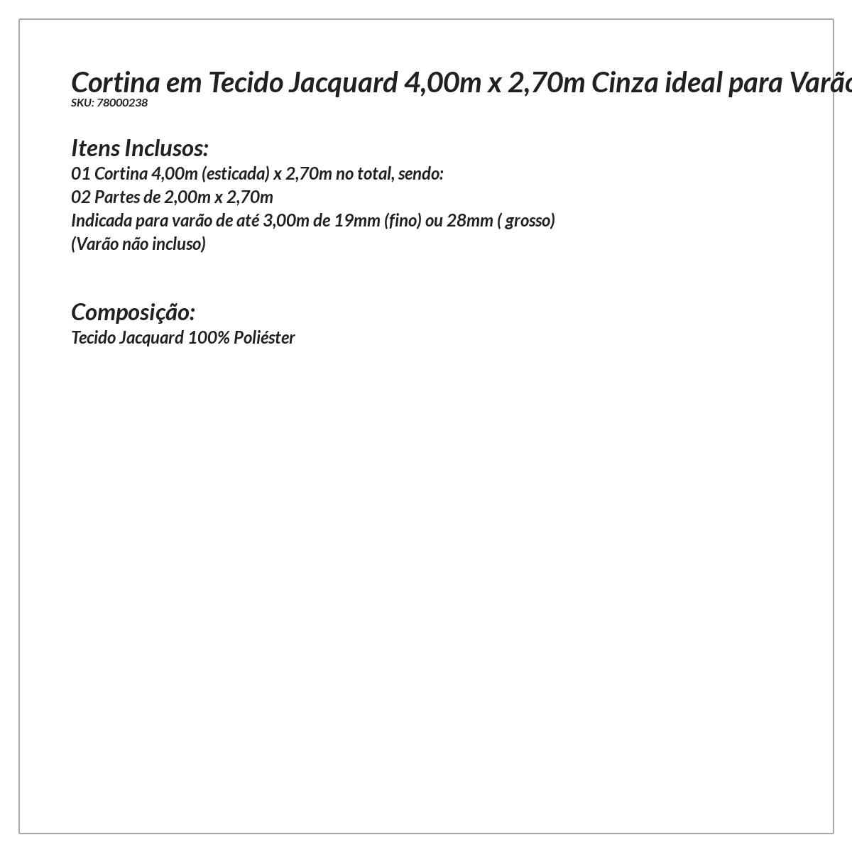 Cortina para Varão Jacquard 4,00m x 2,70m Cinza ideal para Varão Simples de 3 Metros