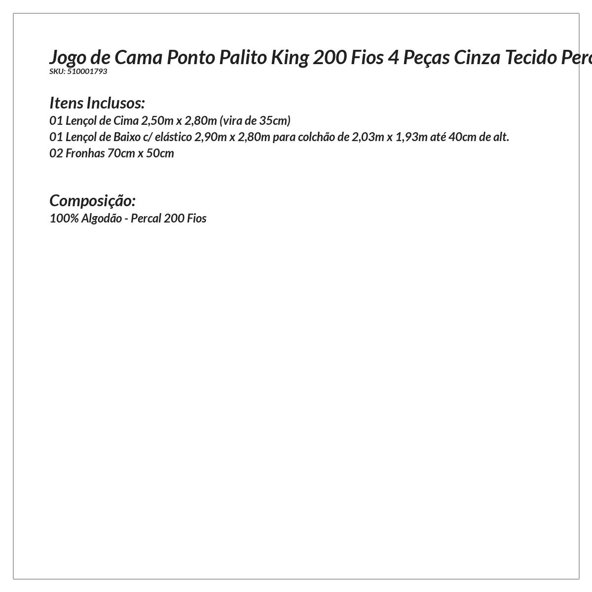 Jogo de Cama Cinza King Ponto Palito 200 Fios 4 Peças Tecido Percal 100% Algodão