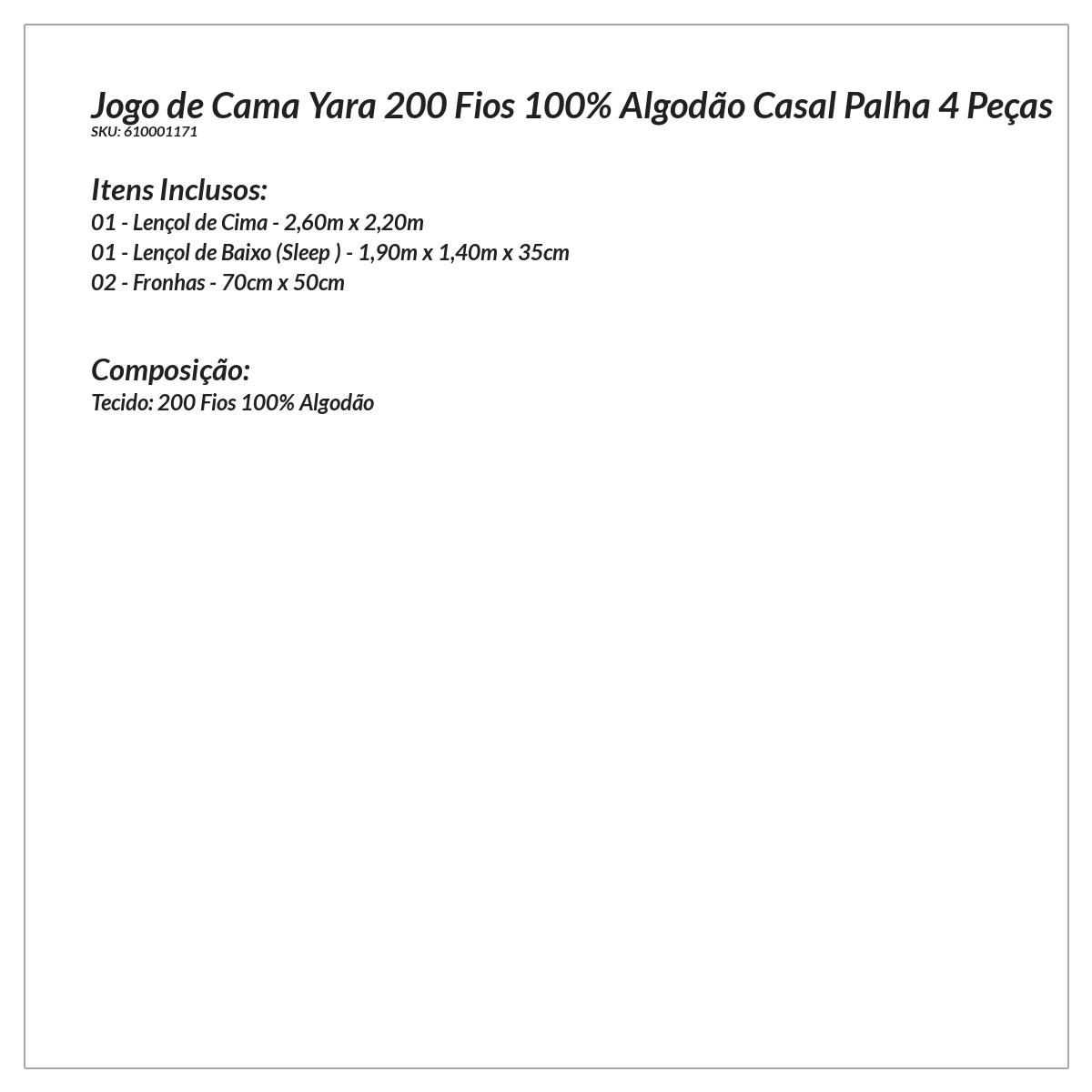 Jogo de Cama Palha 200 Fios 100% Algodão Casal 4 Peças 2,60m x 2,20m