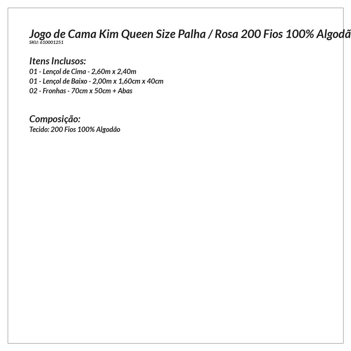 Jogo de Lençol 100% Algodão Queen Size Palha / Rosa 200 Fios 4 Peças