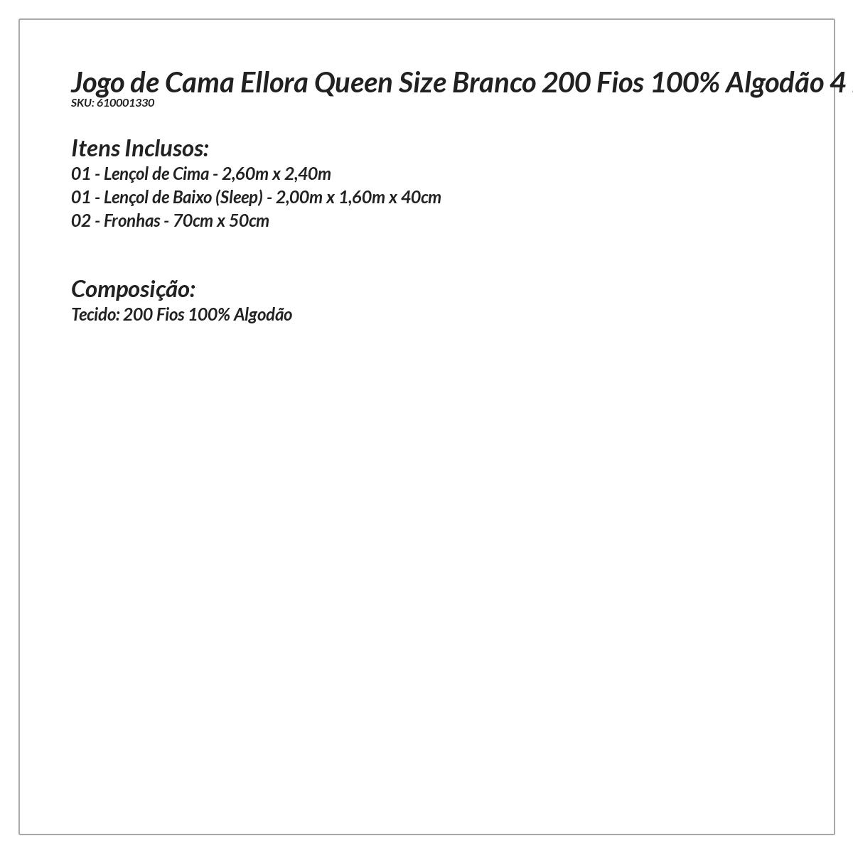 Jogo de Lençol Bordado Queen Branco 200 Fios 100% Algodão 4 Peças