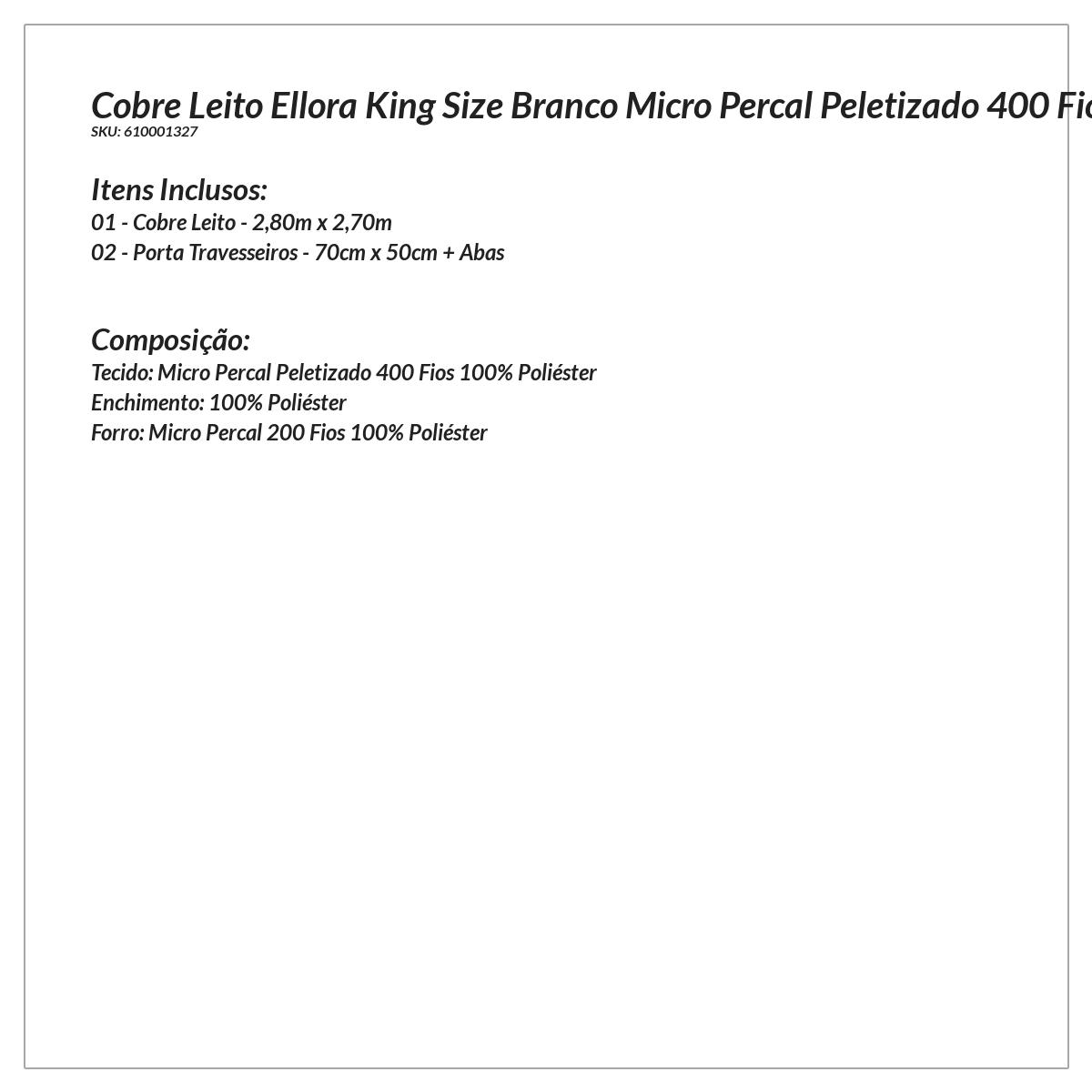 Kit Cobre Leito Bordado King Size Branco Micro Percal Peletizado 400 Fios 3 Peças