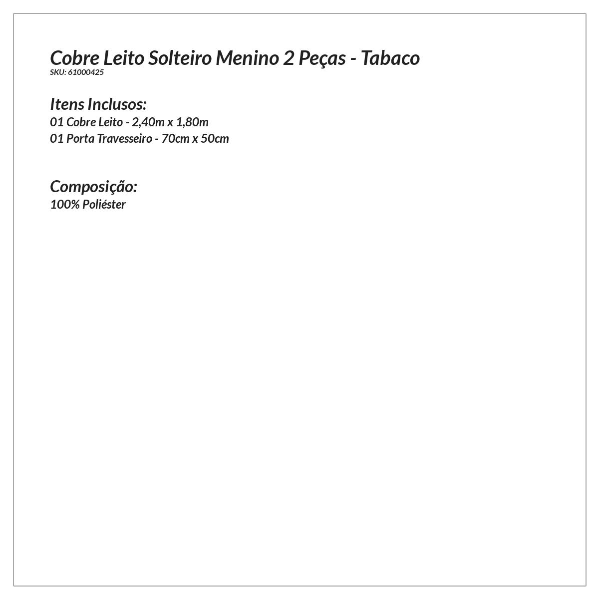 Kit Cobre Leito Infantil Menino 2 Peças Tabaco Matelado