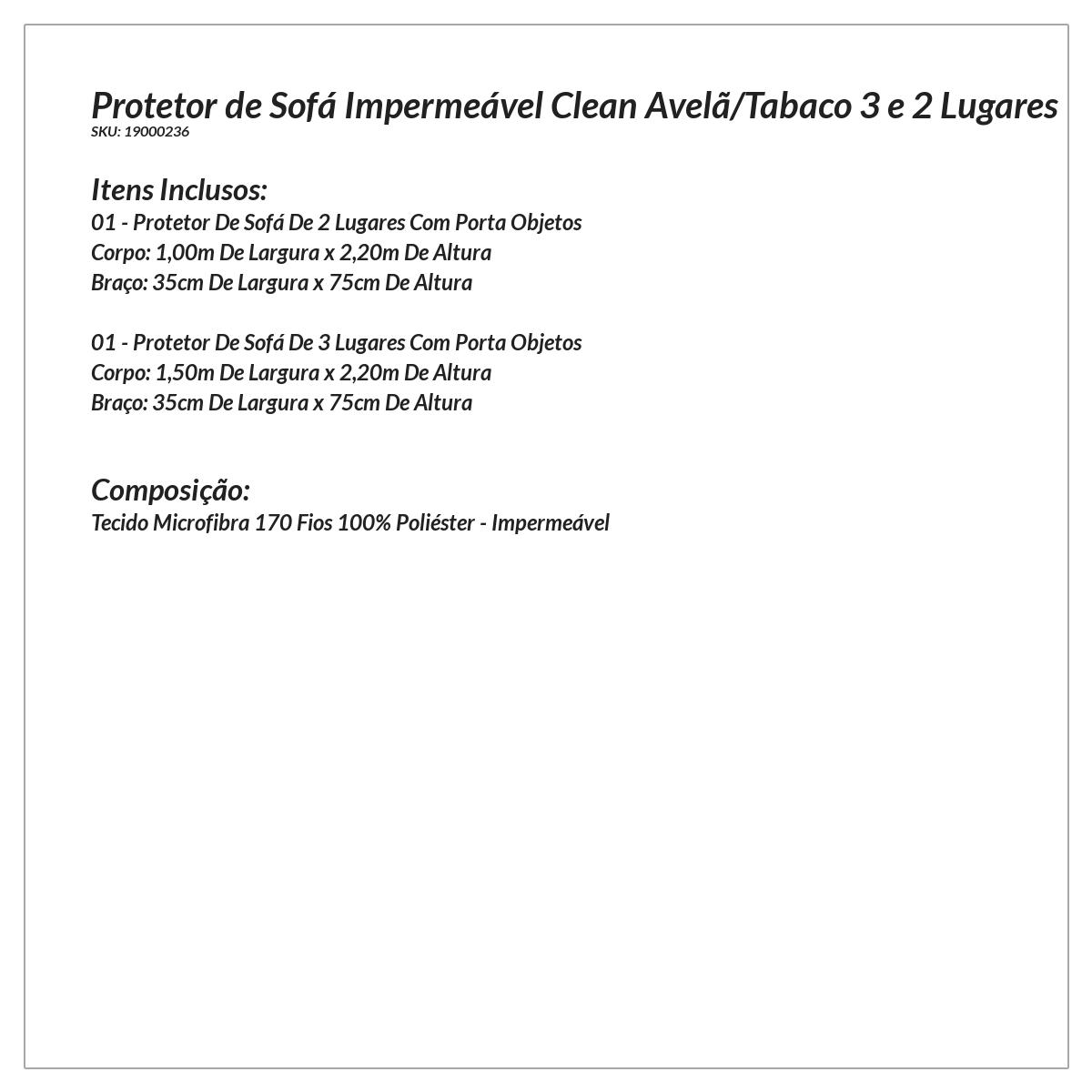 Protetor de Sofá Impermeável Clean Avelã/Tabaco 3 e 2 Lugares