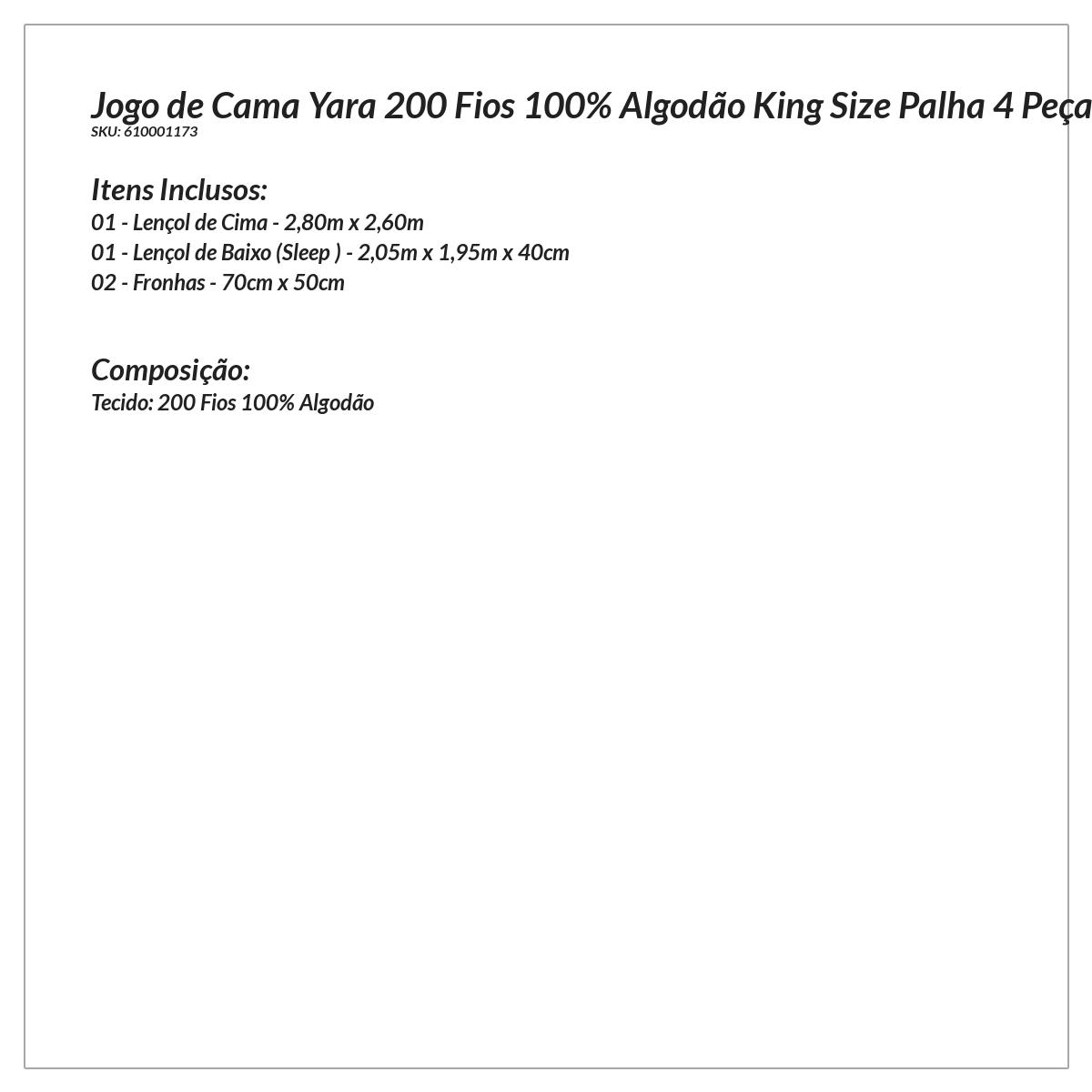 Roupa de Cama Bordado Palha 200 Fios 100% Algodão King Size 4 Peças