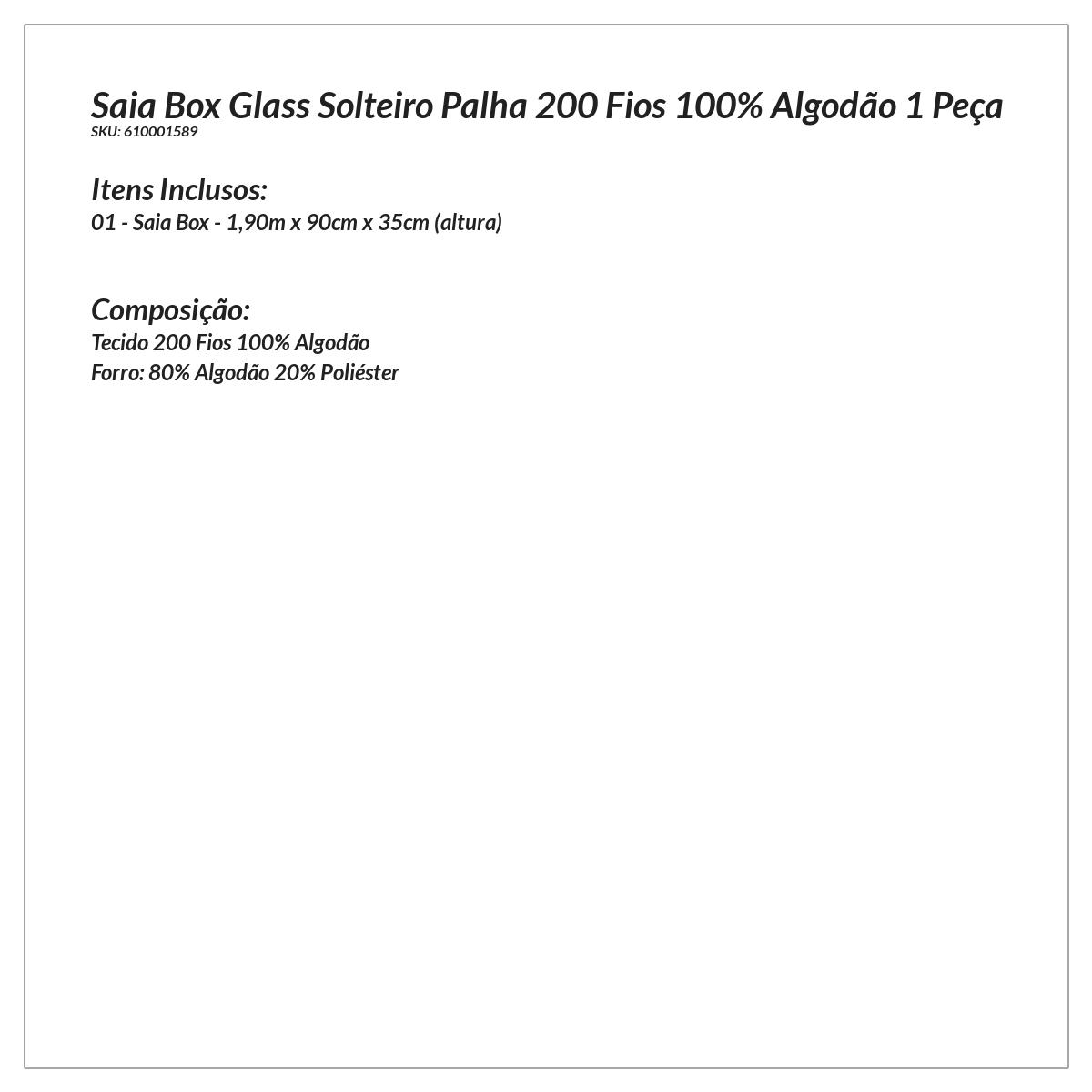 Saia Box Solteiro Palha 200 Fios 100% Algodão 1 Peça