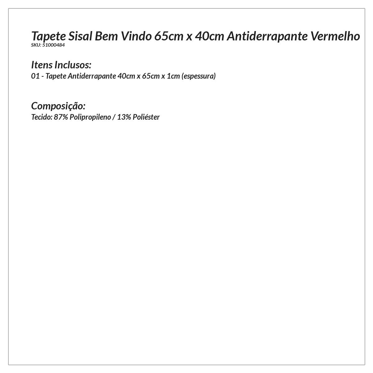 Tapete Bem Vindo Sisal 65cm x 40cm Antiderrapante Vermelho