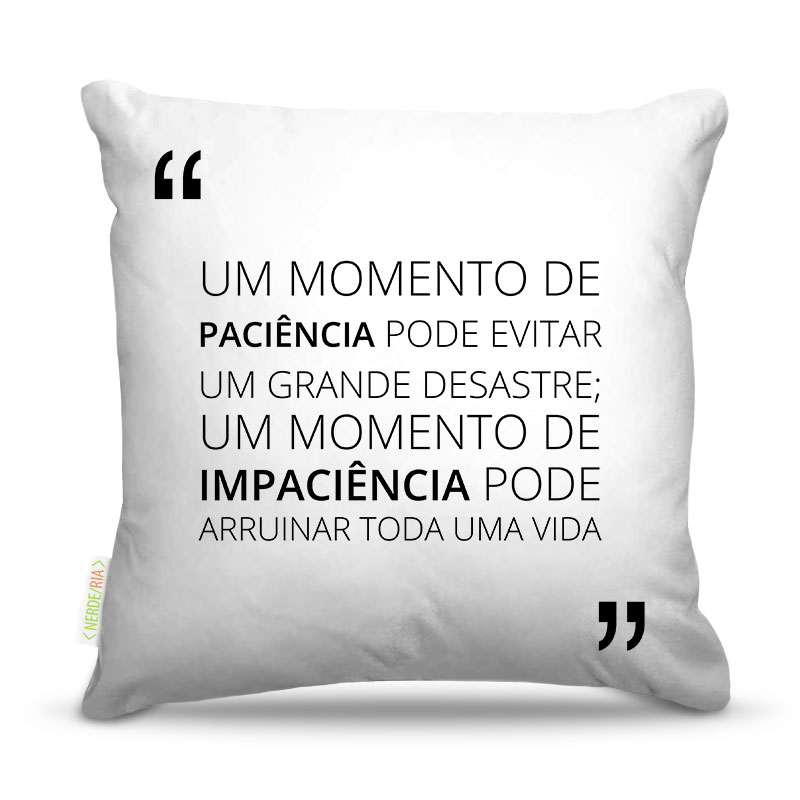 Almofada Frases Paciencia 45X45Cm