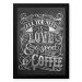 Quadro Decorativo 23x33cm Nerderia e Lojaria lousa love and coffee branco