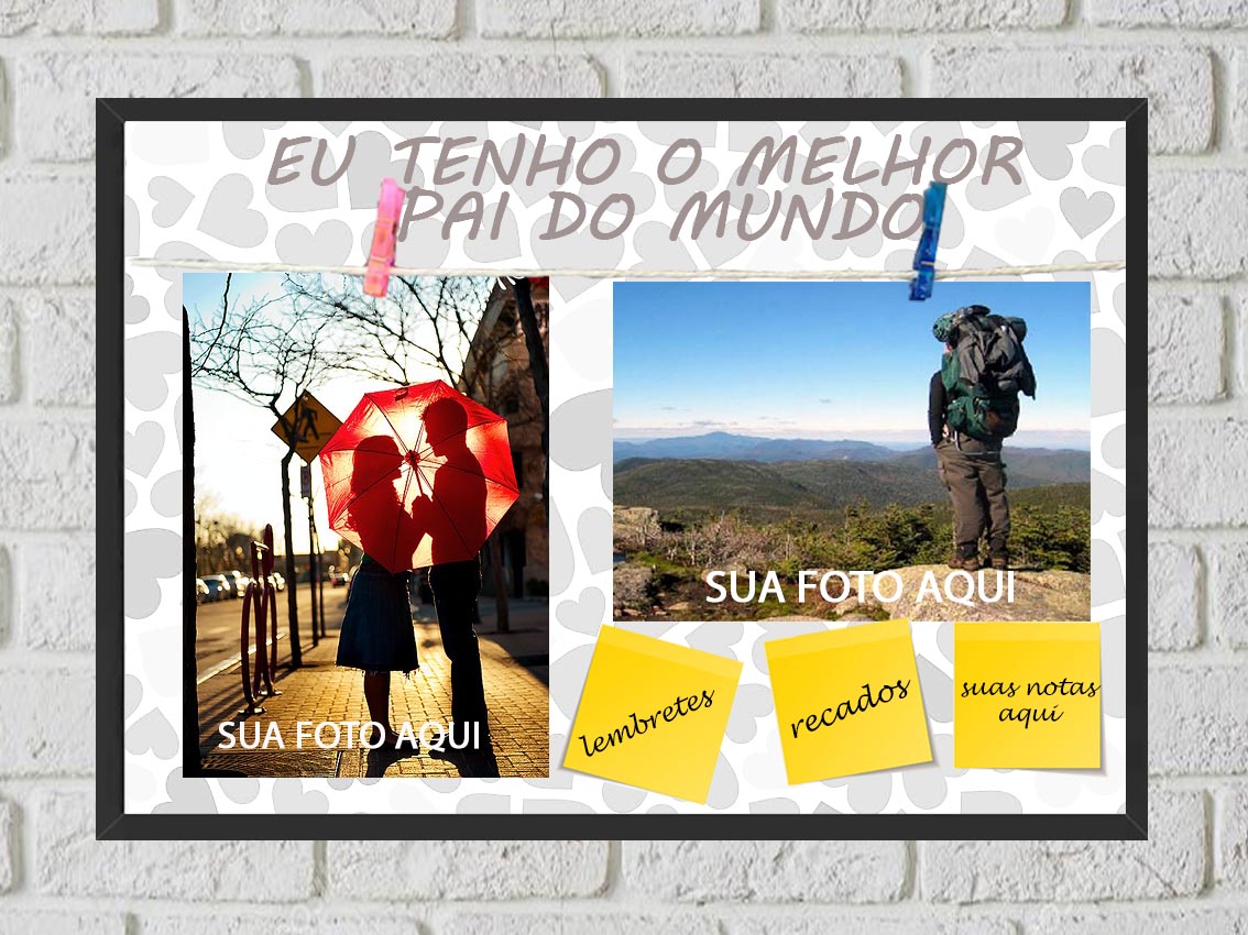 Quadro Porta Foto e Recadinho com Varal 23x33cm eu tenho o melhor pai preto