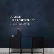 Frase de Parede Acredite que e Possível 120x43 Branco