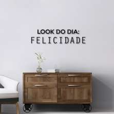 Frase de Parede Look do Dia: Felicidade 150x39 Preto