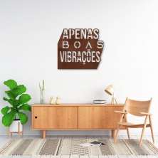 Quadro Escultura Frase Boas Vibrações 80x69 Marrom