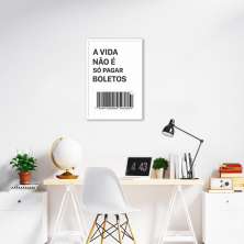 Quadro Frase Divertida Pagar Boletos 60x43 Caixa Branco