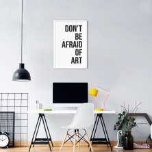 Quadro Frase Não tenha medo da Arte 60x43 Caixa Branco