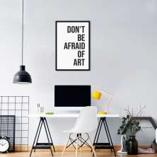 Quadro Frase Não tenha medo da Arte 60x43 Caixa Preto
