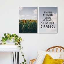Quadro Frase Seja um Girassol 142x100 2-100x70 Filete Branco