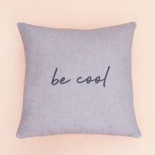 Capa para Almofada Frase "Be Cool" -  Home Cartoon