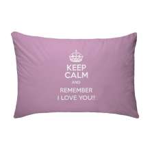 Fronha Para Travesseiro Nerderia Keep Calm And Remember I Love You Rosa