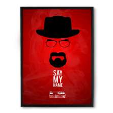 Quadro/Poster Nerderia Heisemberg Say My Name
