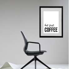 Quadro Minimalista But First Coffee - 60x48cm