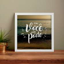 Quadro Decorativo com Moldura Você Pode Branco